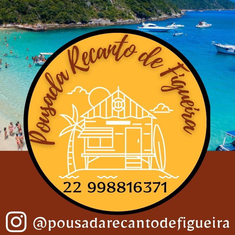 Pousada Recanto De Figueira Араял до Кабо Екстериор снимка